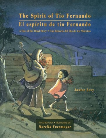 The Spirit of Uncle Fernando (English and Spanish Edition)