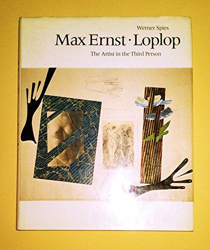 Max Ernst: Loplop: The Artist in the Third Person