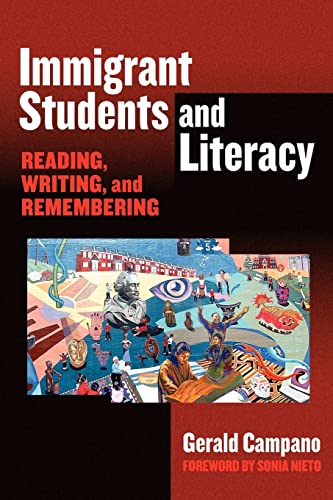 Immigrant Students And Literacy: Reading, Writing, And Remembering (Practitioner Inquiry Series)