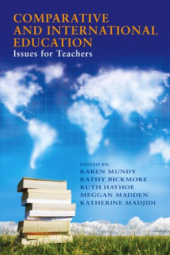 Comparative and International Education: Issues for Teachers (International Perspectives on Education Reform Series)