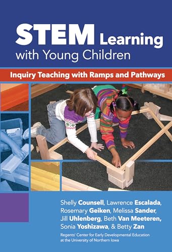 Stem Learning With Young Children : Inquiry Teaching With Ramps and Pathways
Stem Learning With Young Children : Inquiry Teaching With Ramps and Pathways