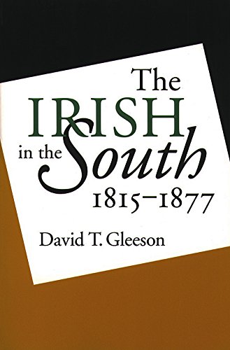 The Irish in the South, 1815-1877