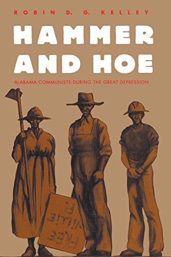 Hammer and Hoe: Alabama Communists During the Great Depression (Fred W. Morrison Series in Southe...
