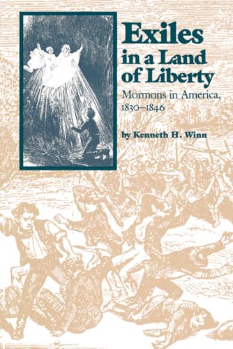 Exiles in a Land of Liberty: Mormons in America, 1840-1846,