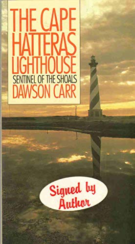 Cape Hatteras Lighthouse: Sentinel of the Shoals (Signed Copy)