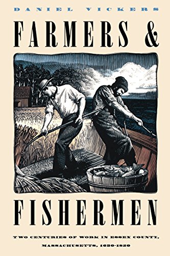 Farmers & Fishermen: Two Centuries of Work in Essex County, Massachusetts, 1630-1850