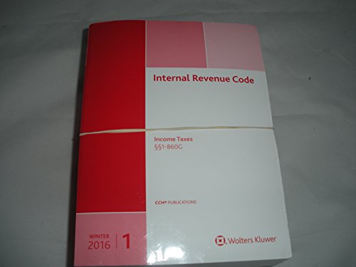 Internal Revenue Code, Winter: Income, Estate, Gift, Employment and Excise Taxes
Internal Revenue Code, Winter: Income, Estate, Gift, Employment and Excise Taxes
