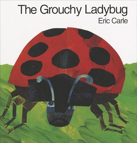 The Grouchy Ladybug (Turtleback School & Library Binding Edition)