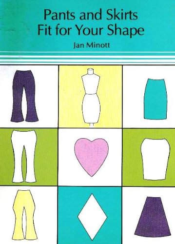 Pants and Skirts Fit for Your Shape 2nd Edition