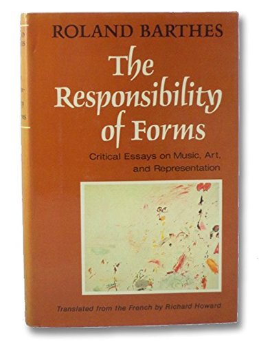 The Responsibility of Forms: Critical Essays on Music, Art, and Representation (English and Frenc...