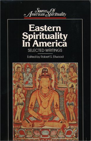Eastern Spirituality in America: Selected Writings (Sources of American Spirituality)