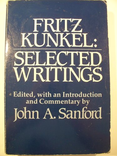 Fritz Kunkel: Selected Writings