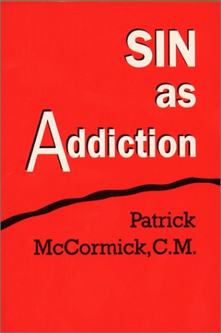 Sin As Addiction