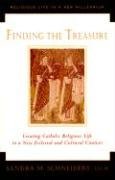 Finding the Treasure: Locating Catholic Religious Life in a New Ecclesial and Cultural Context