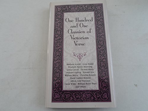 One Hundred and One Classics of Victorian Verse