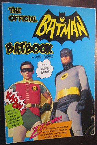 The Official Batman Batbook (Signed By Adam West, Burt Ward, Julie Newmar)