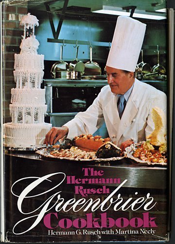 The Hermann Rusch Greenbrier Cookbook