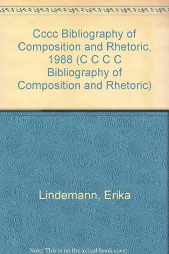 CCCC BIBLIOGRAPHY OF COMPOSITION AND RHETORIC 1988