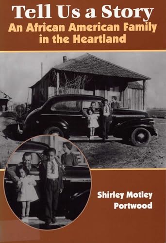 Tell Us a Story: An African American Family in the Heartland