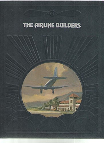 Airline Builders, The - The Epic of Flight