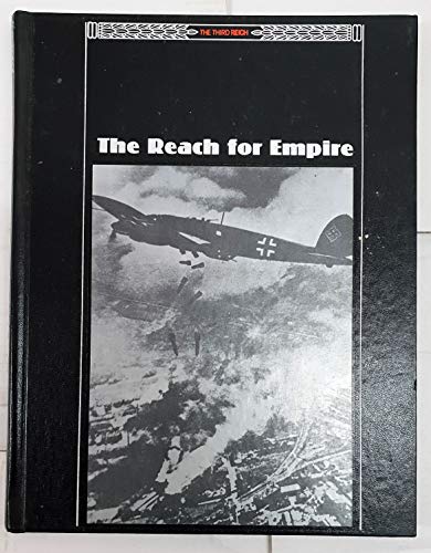 The Reach for Empire (The Third Reich)