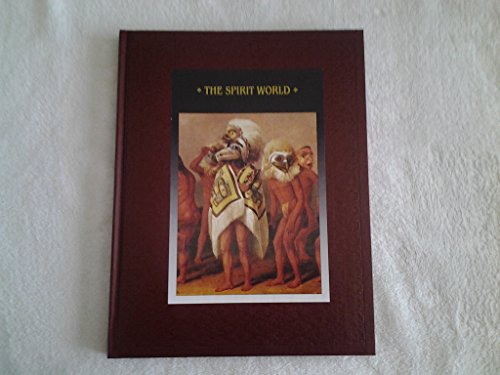 THE SPIRIT WORLD : The American Indian Series