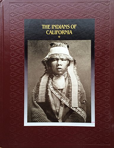 THE INDIANS OF CALIFORNIA; The American Indians Series