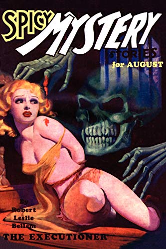 Pulp Classics: Spicy Mystery Stories (August 1935 - Vol. 1, No. 4)