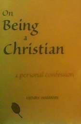 On Being a Christian: A Personal Confession (NPH Classics)