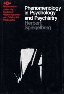 Phenomenology in Psychology and Psychiatry; A Historical Introduction.