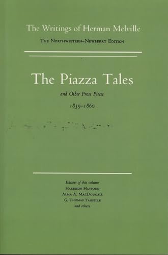 The Piazza Tales and Other Prose Poems 1839-1860
