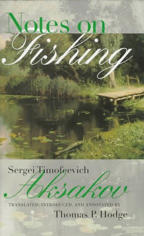 Notes on Fishing (Studies in Russian Literature and Theory)