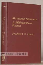 Montague Summers, A Bibliographical Portrait