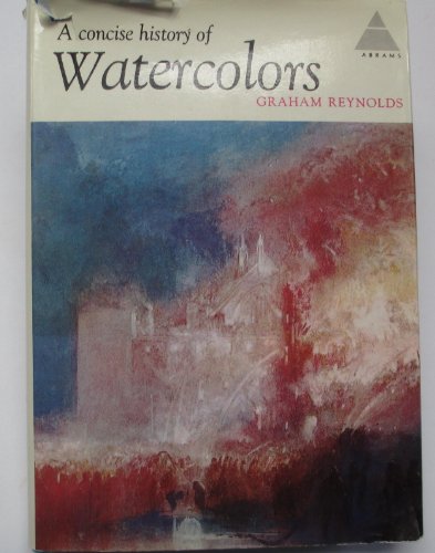 A Concise History of Watercolors.