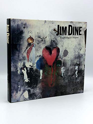Jim Dine. Painting What One Is.