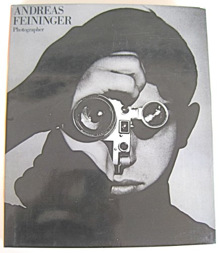 Andreas Feininger : Photographer