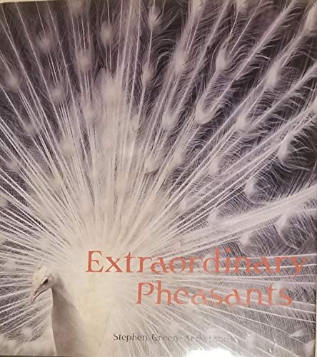 Extraordinary Pheasants