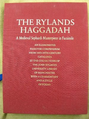 Rylands Haggadah : A Medieval Sephardi Masterpiece in Facsimile
