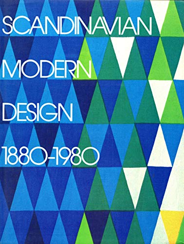 Scandinavian Modern Design 1880-1980