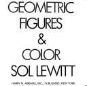 Sol LeWitt: Geometric Figures & Color.