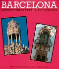 Barcelona: Architectural Details and Delights