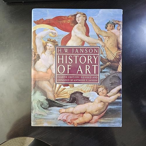 History of Art [Fourth edition, revised and expanded by Anthony F. Janson]