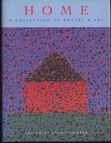 Home: A Collection of Poetry & Art