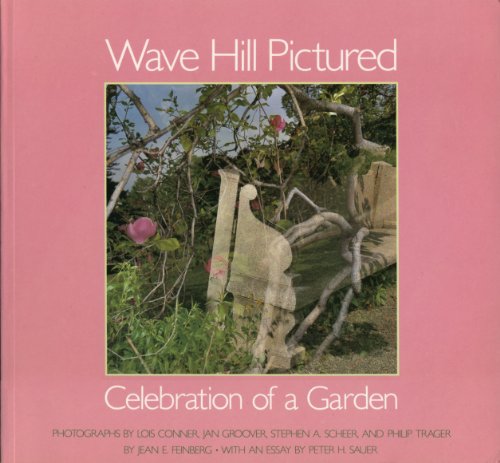 Wave Hill Pictured: Celebration of a Garden