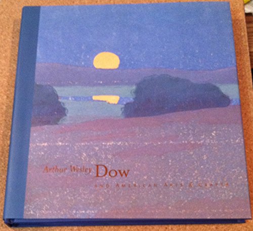 Arthur Wesley Dow and American Arts & Crafts
