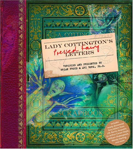 Lady Cottington's Pressed Fairy Letters (SIGNED)