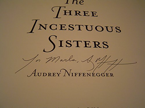 The Three Incestuous Sisters: An Illustrated Novel (Signed First Edition)