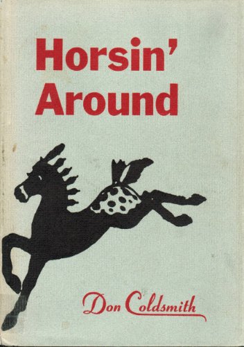 Horsin' Around [Signed First Edition]