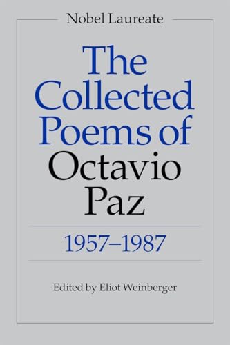 Collected Poems of Octavio Paz, 1957-1987.
