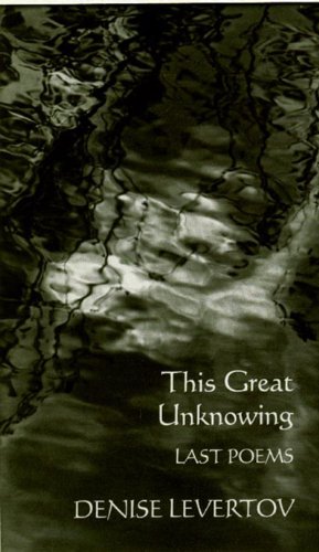 The Great Unknowing Last Poems